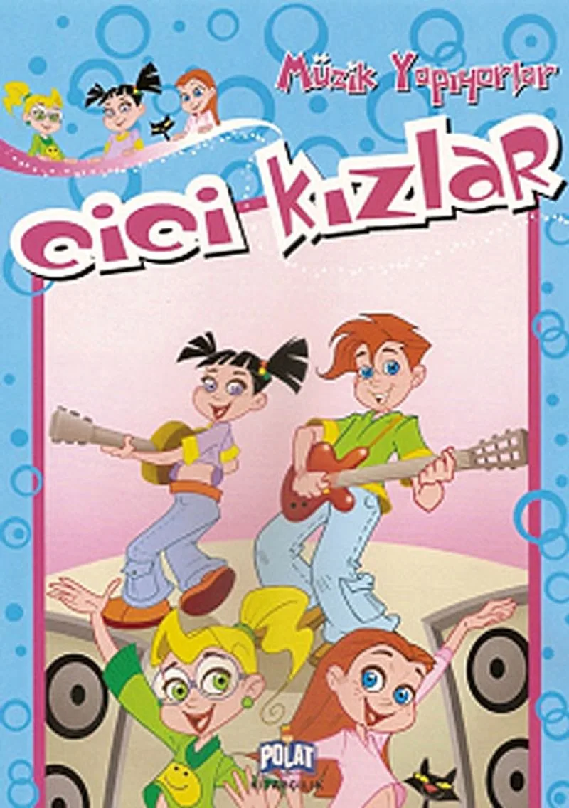 Cici Kızlar / Müzik Yapıyor