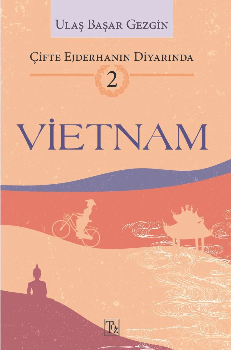 Çifte Ejderhanın Diyarında-2: Vietnam