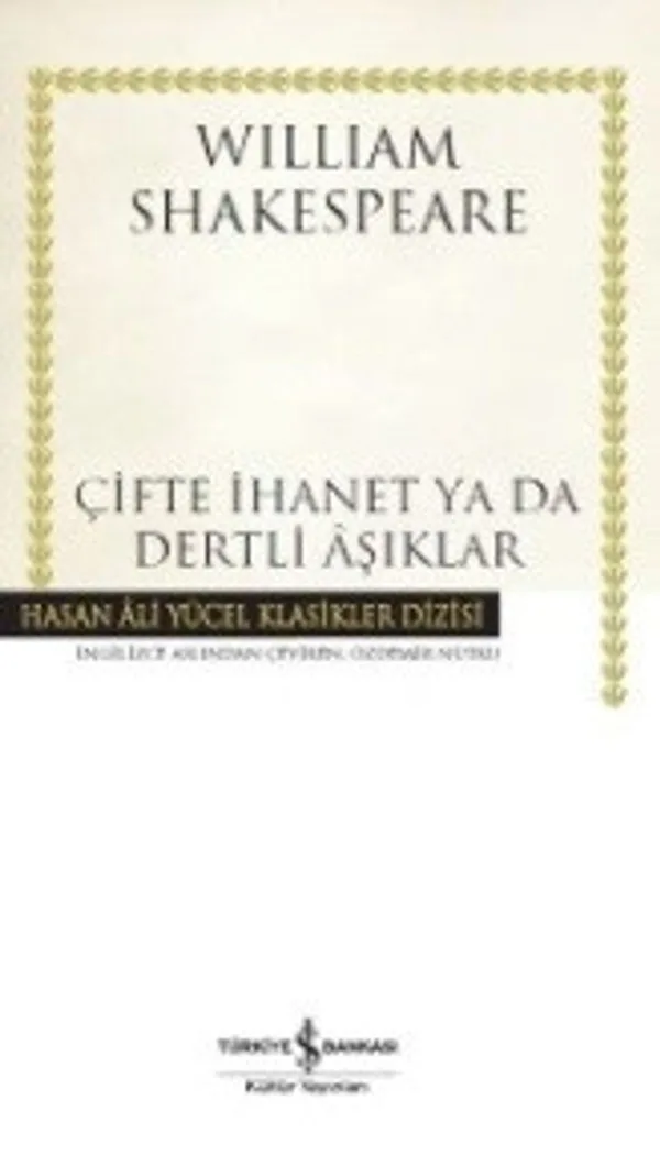 Çifte İhanet ya da Dertli Aşıklar (Ciltli)