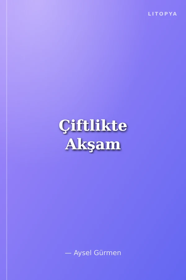 Çiftlikte Akşam