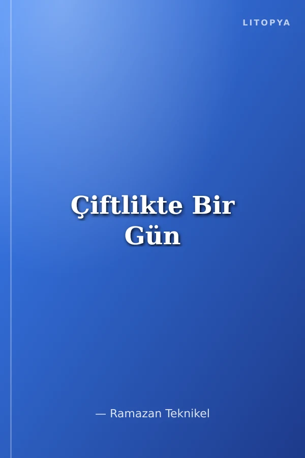 Çiftlikte Bir Gün