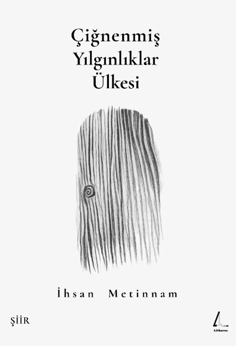 Çiğnenmiş Yılgınlıklar Ülkesi