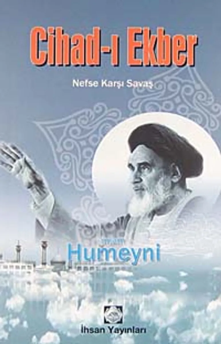 Cihad-ı Ekber Nefse Karşı Savaş