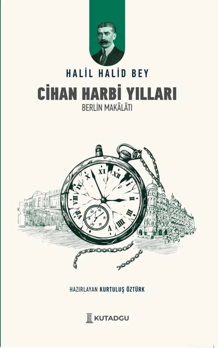 Cihan Harbi Yılları Berlin Makalatı