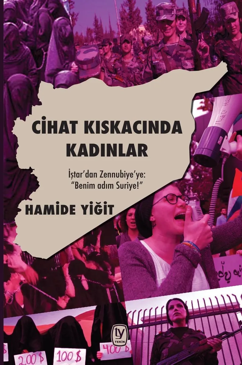 Cihat Kıskacında Kadınlar İştar'dan Zennubiye'ye &lsquo;Benim Adım Suriye!"