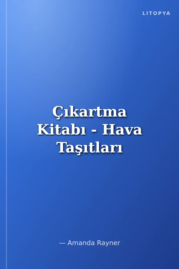 Çıkartma Kitabı - Hava Taşıtları