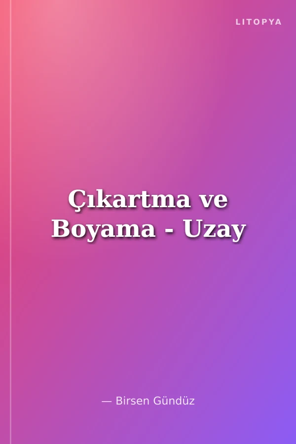 Çıkartma ve Boyama - Uzay