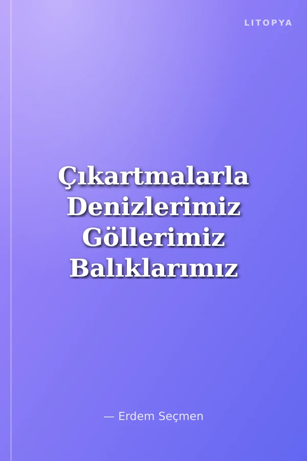 Çıkartmalarla Denizlerimiz Göllerimiz Balıklarımız +8