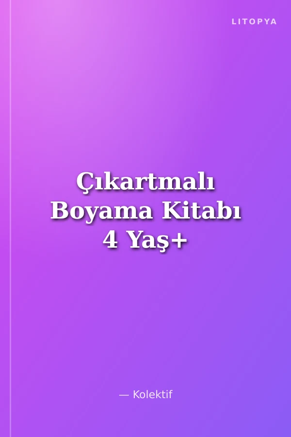Çıkartmalı Boyama Kitabı 4 Yaş+