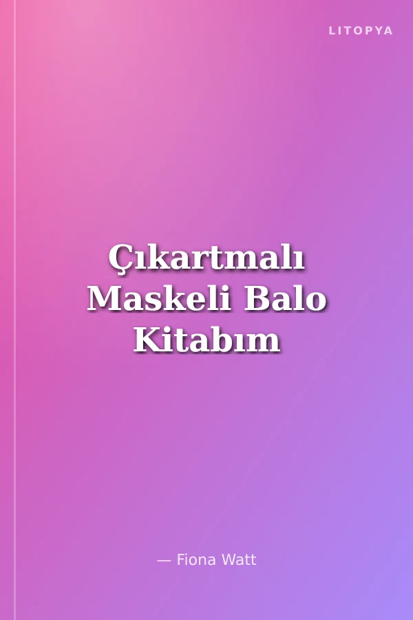 Çıkartmalı Maskeli Balo Kitabım