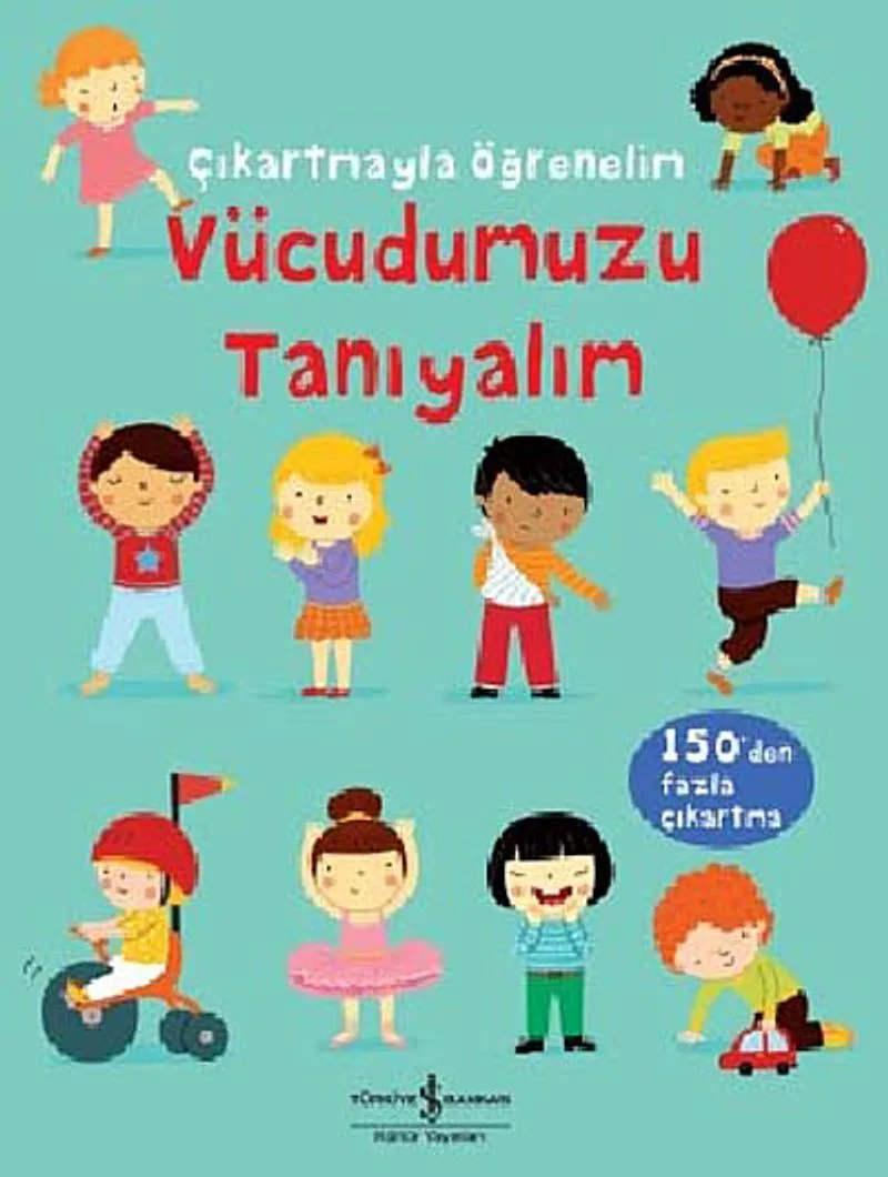 Çıkartmayla Öğrenelim - Vücudumuzu Tanıyalım