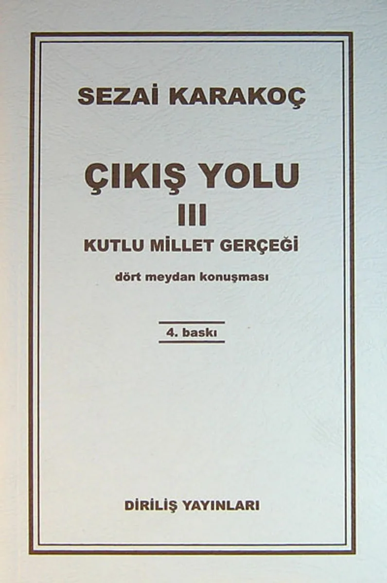 Çıkış Yolu III