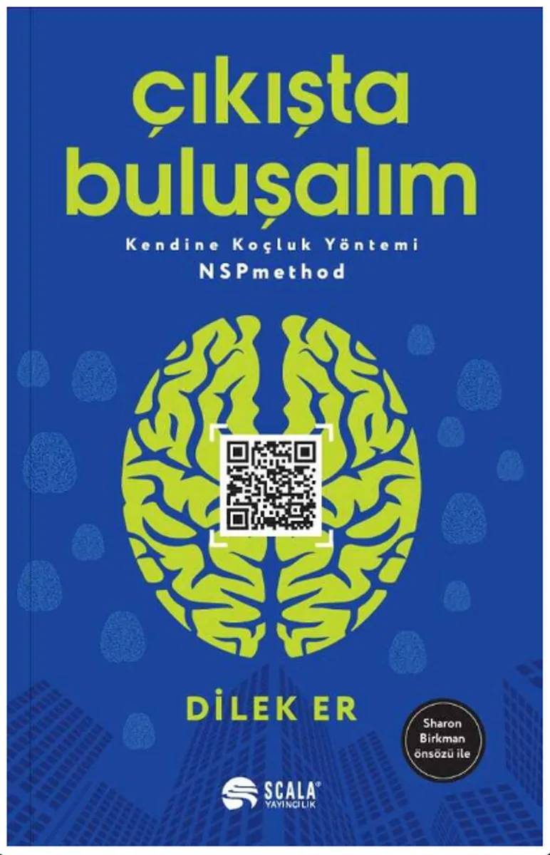 Çıkışta Buluşalım Kendine Koçluk Yöntemi NSPmethod