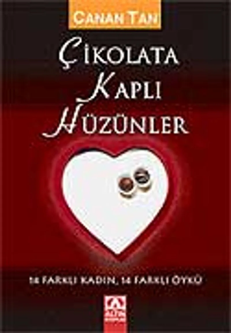 Çikolata Kaplı Hüzünler