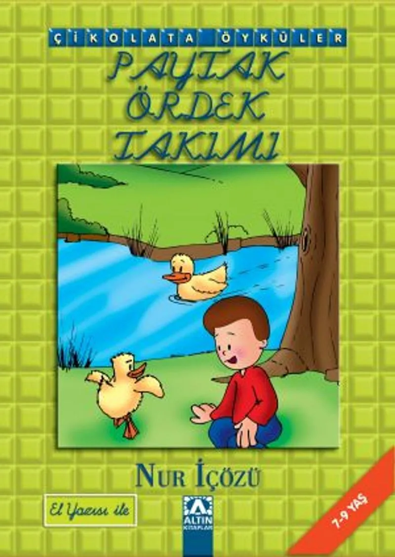 Çikolata Öyküler / Paytak Ördek Takımı