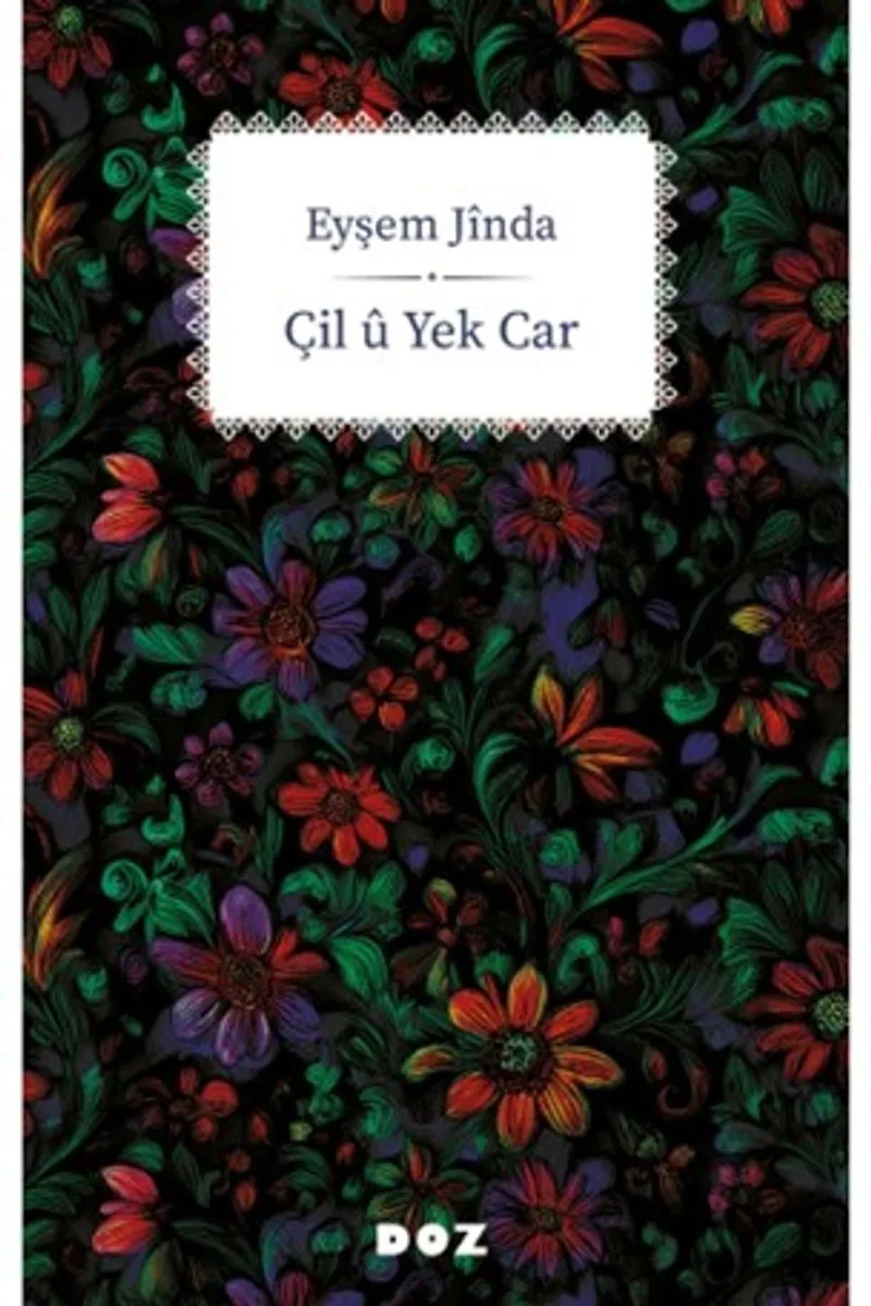 Çil &ucirc; Yek Car