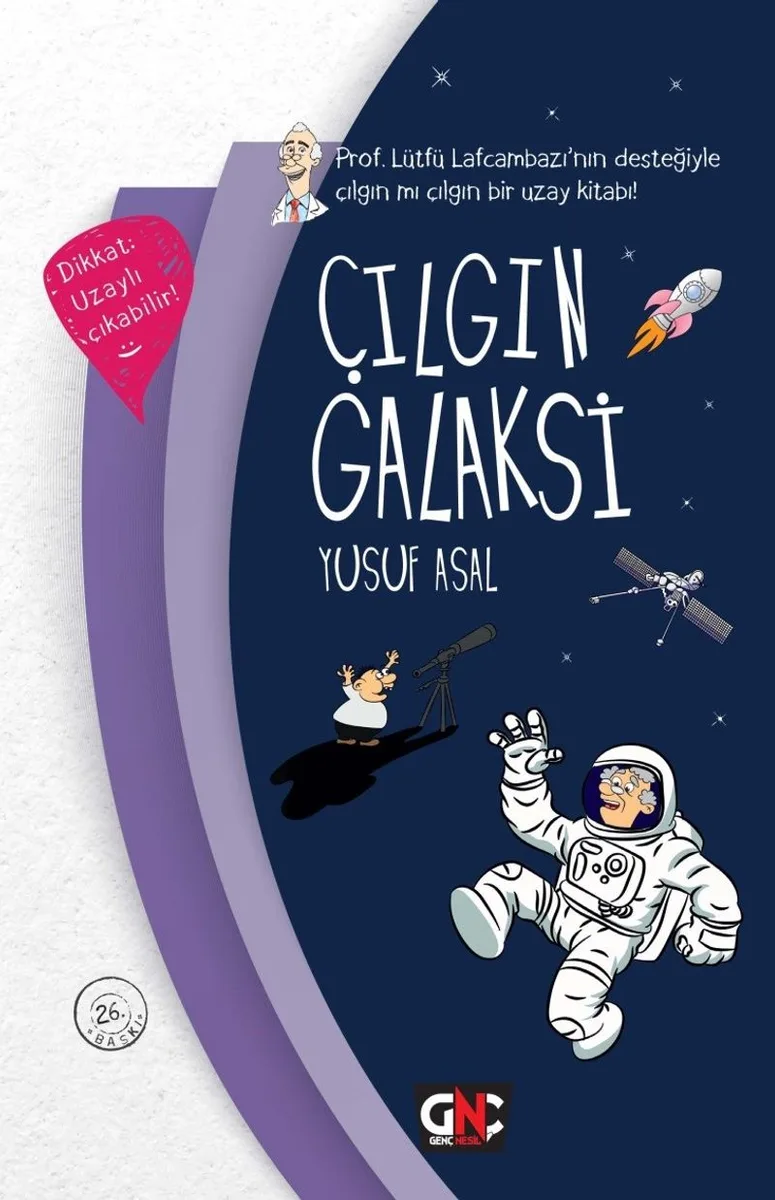 Çılgın Galaksi (ciltli)