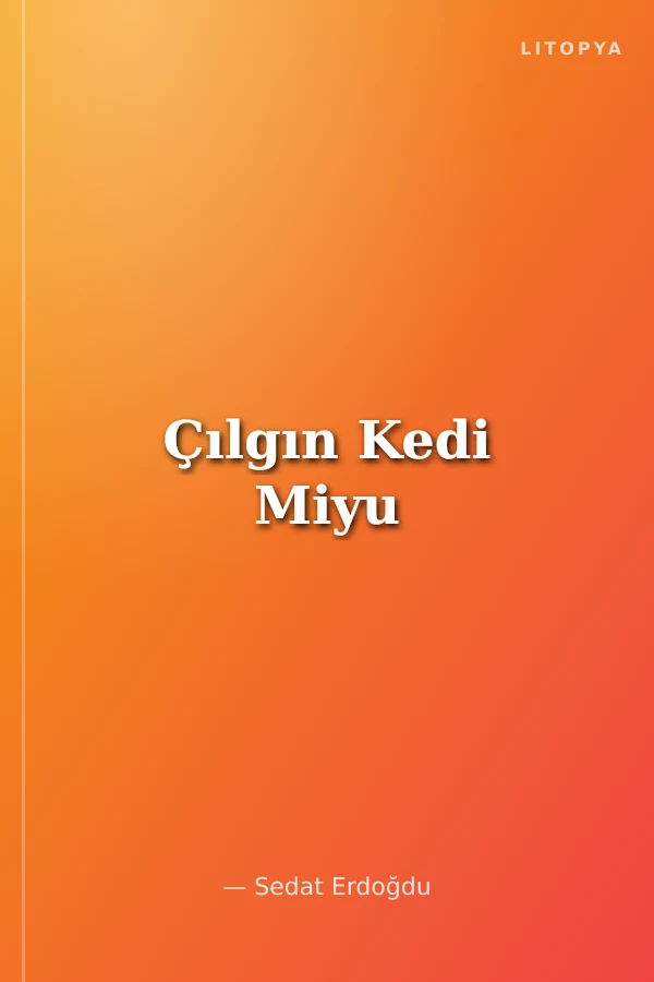 Çılgın Kedi Miyu