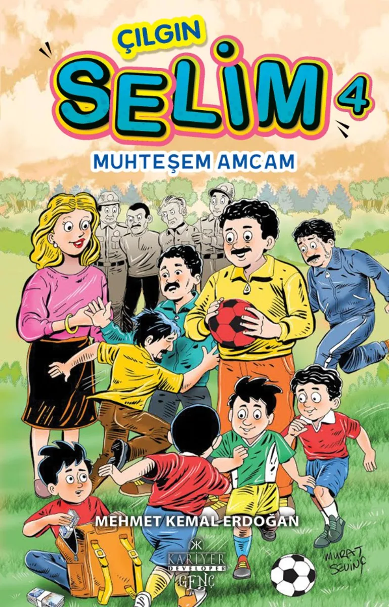 Çılgın Selim 4 / Muhteşem Amcam