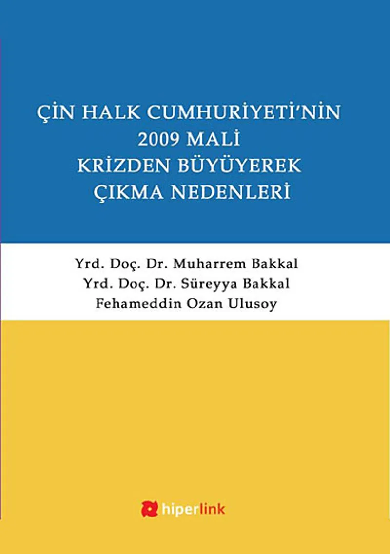Çin Halk Cumhuriyeti'nin 2009 Mali Krizden Büyüyerek Çıkma Nedenleri
