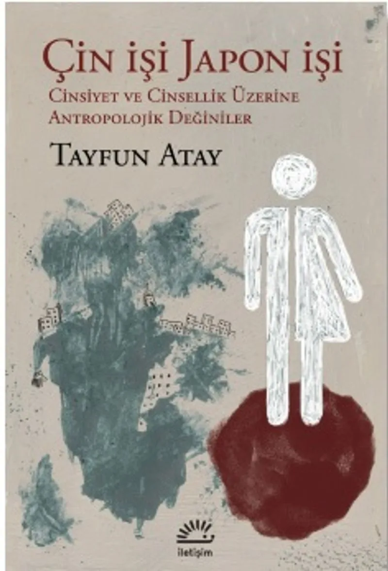Çin İşi Japon İşi Cinsiyet ve Cinsellik Üzerine Antropolojik Değiniler