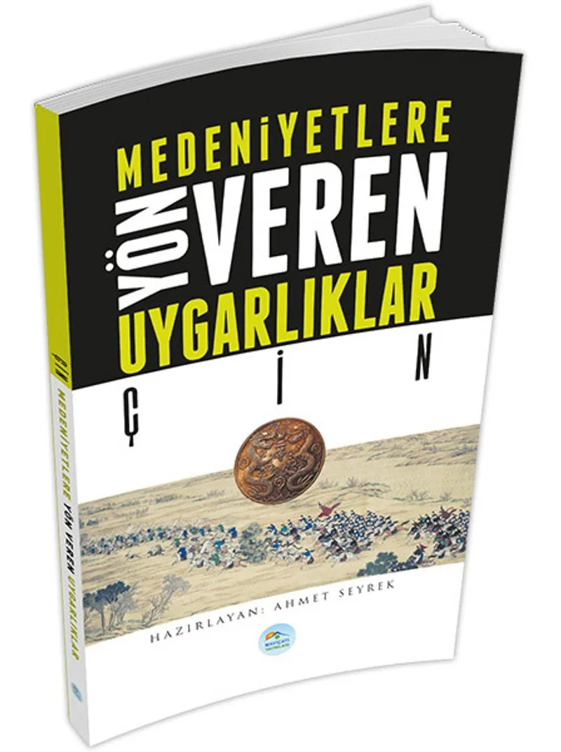 Çin Medeniyetlere Yön Veren Uygarlıklar