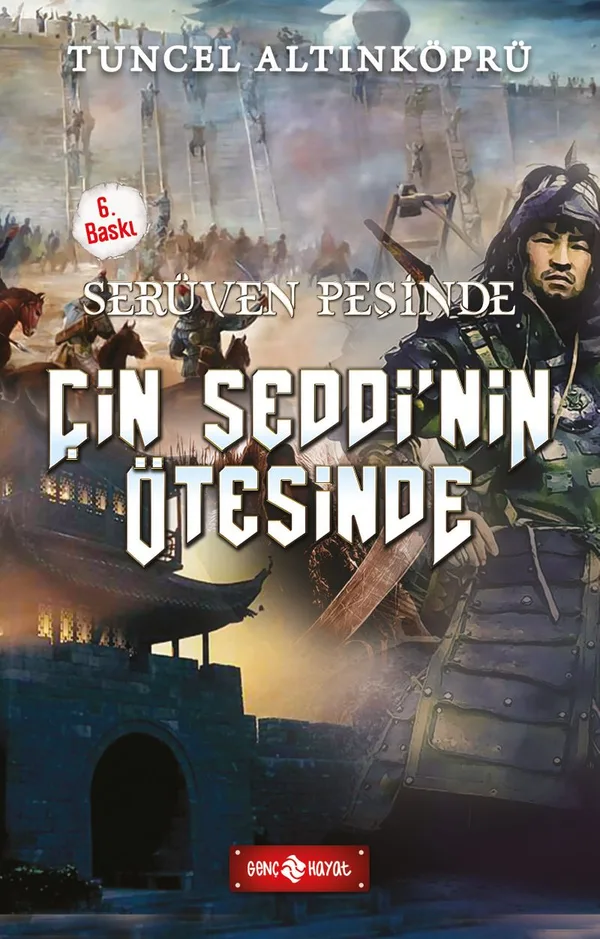 Çin Seddi'nin Ötesinde / Serüven Peşinde 15