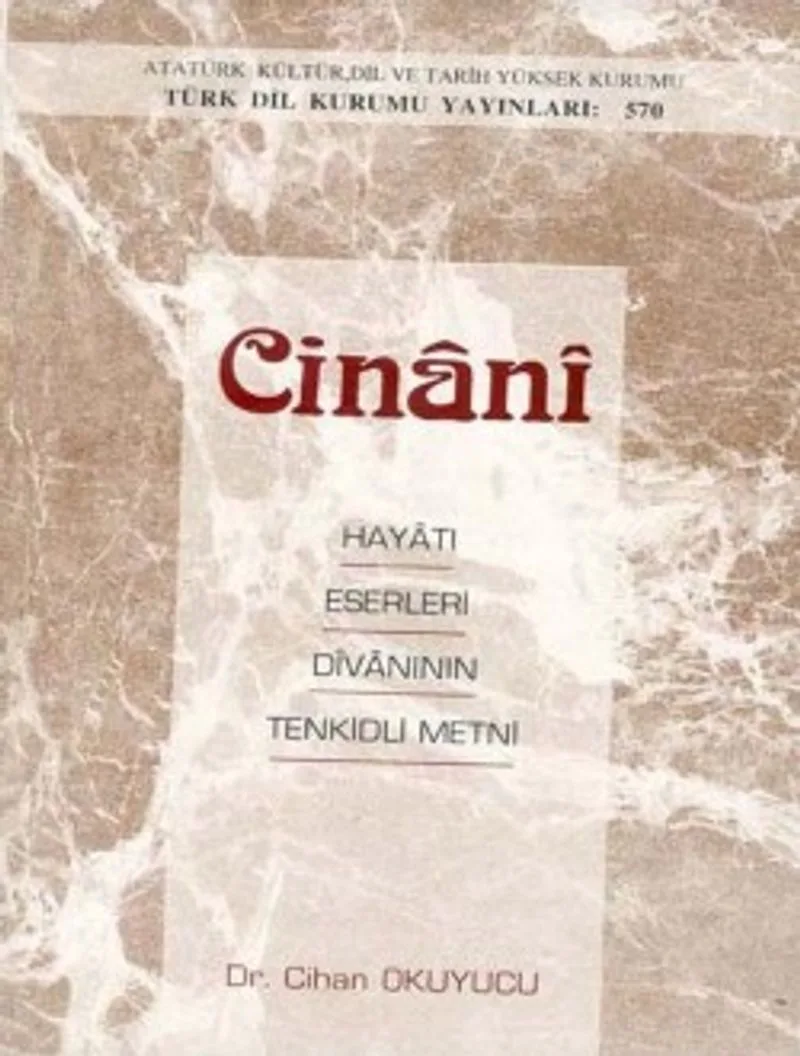 Cinani Hayatı, Eserleri, Divanının Tenkidli Metni / 9-A-7