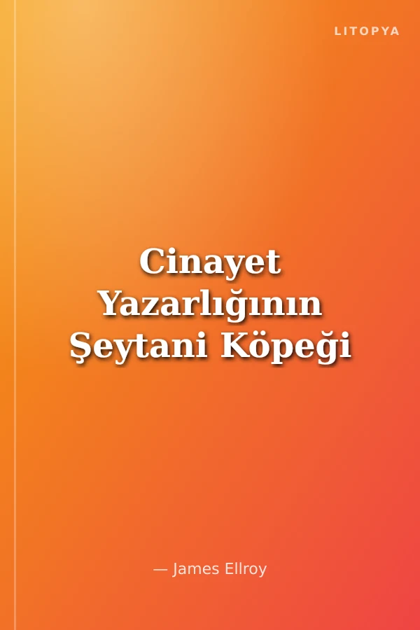 Cinayet Yazarlığının Şeytani Köpeği