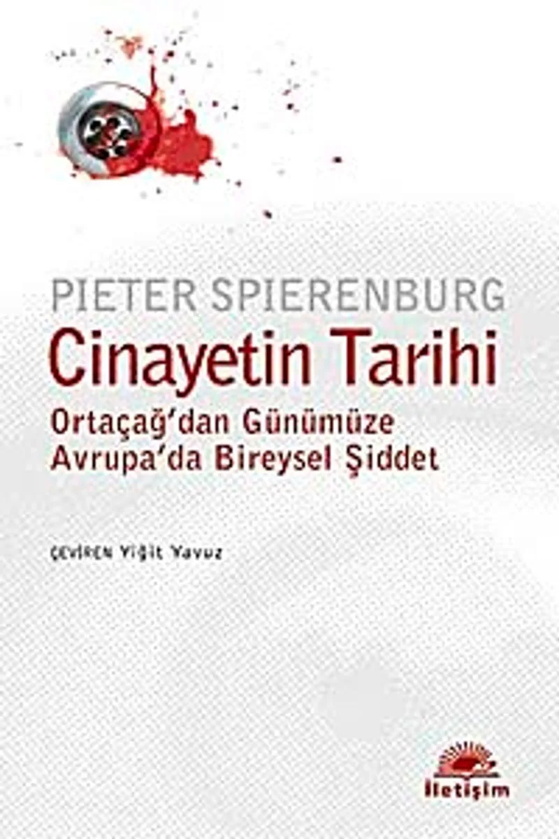 Cinayetin Tarihi Ortaçağ'dan Günümüze Avrupa'da Bireysel Şiddet