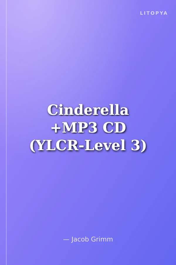 Cinderella +MP3 CD (YLCR-Level 3)