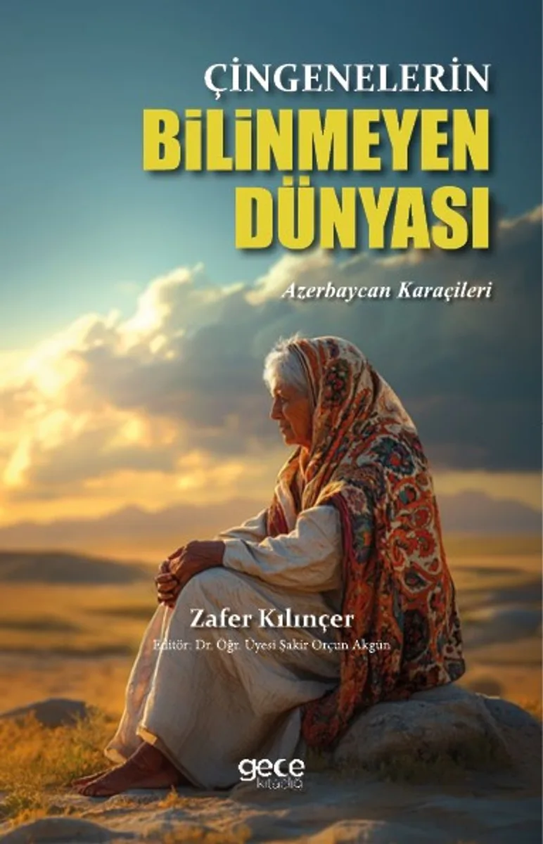 Çingenelerin Bilinmeyen Dünyası Azerbaycan Karaçileri