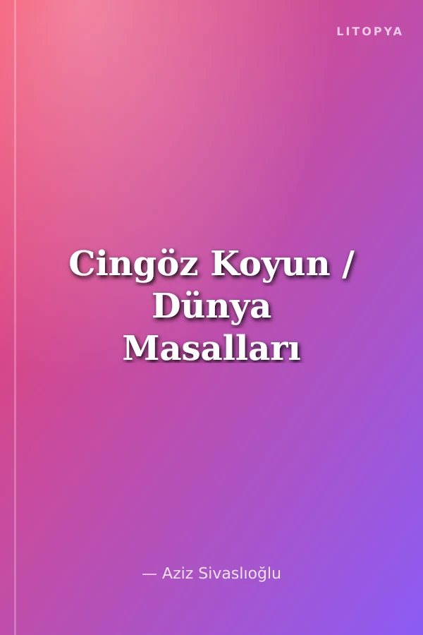 Cingöz Koyun / Dünya Masalları