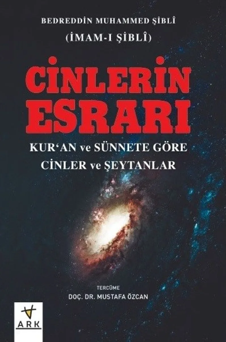 Cinlerin Esrarı Kur'an ve Sünnete Göre Cinler ve Şeytanlar