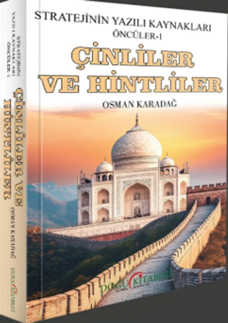 Çinliler ve Hintliler Stratejinin Yazılı Kaynakları Öncüler 1