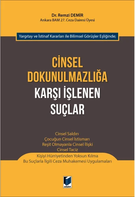 Cinsel Dokunulmazlığa Karşı İşlenen Suçlar