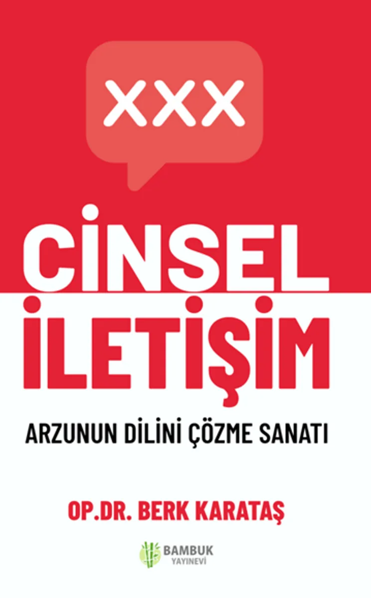Cinsel İletişim / Arzunun Dilini Çözme Sanatı