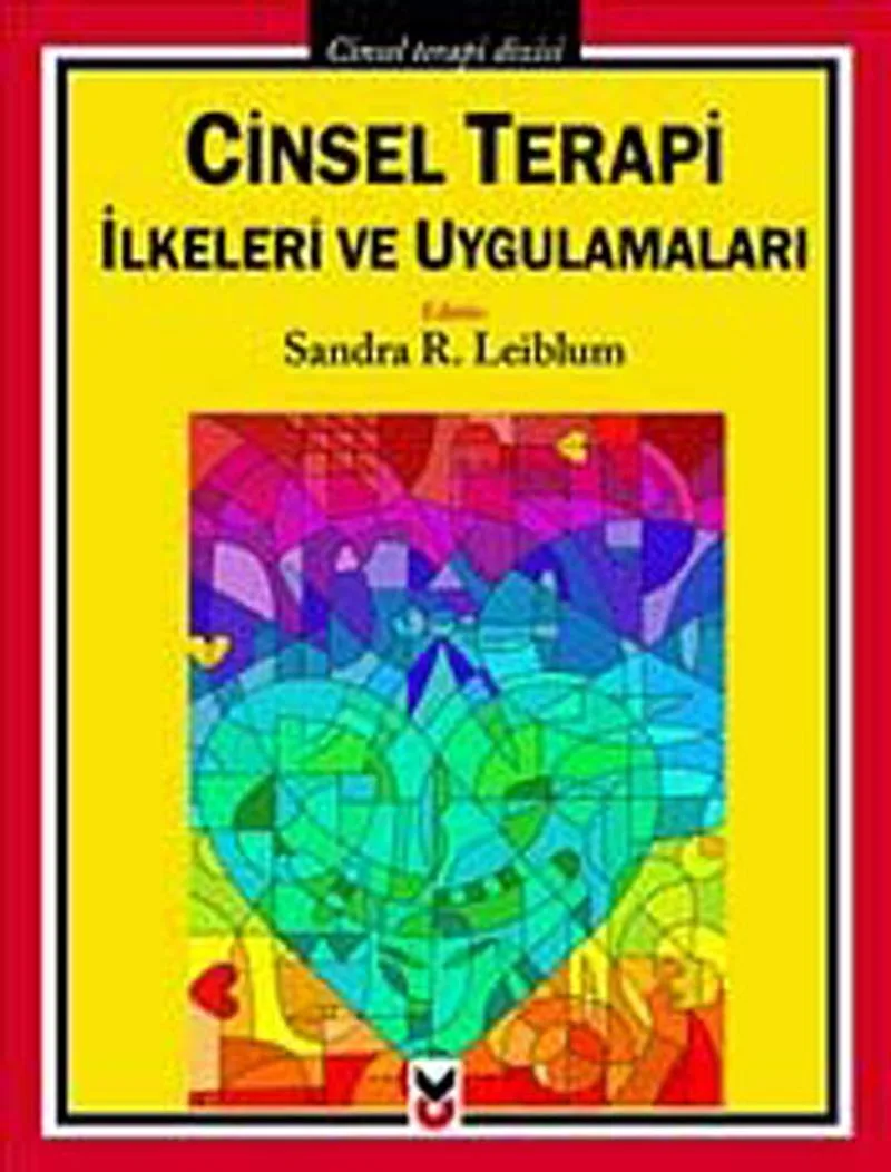 Cinsel Terapi İlkeleri ve Uygulamaları