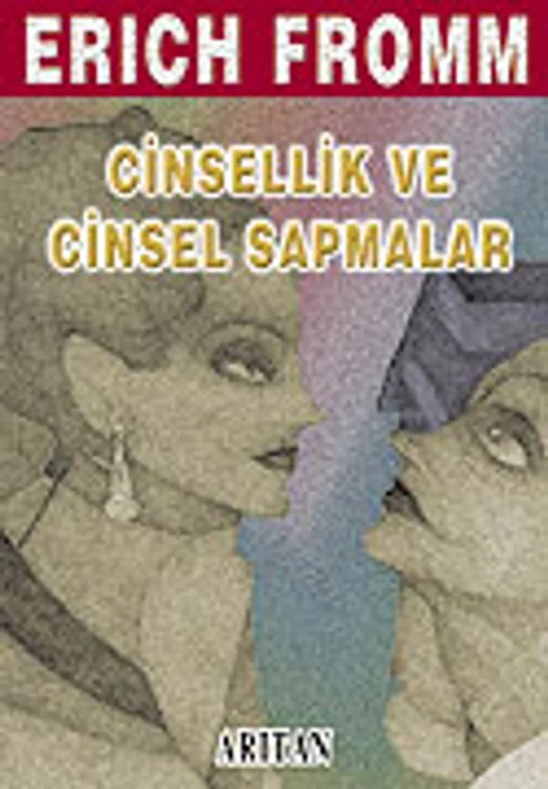 Cinsellik ve Cinsel Sapmalar