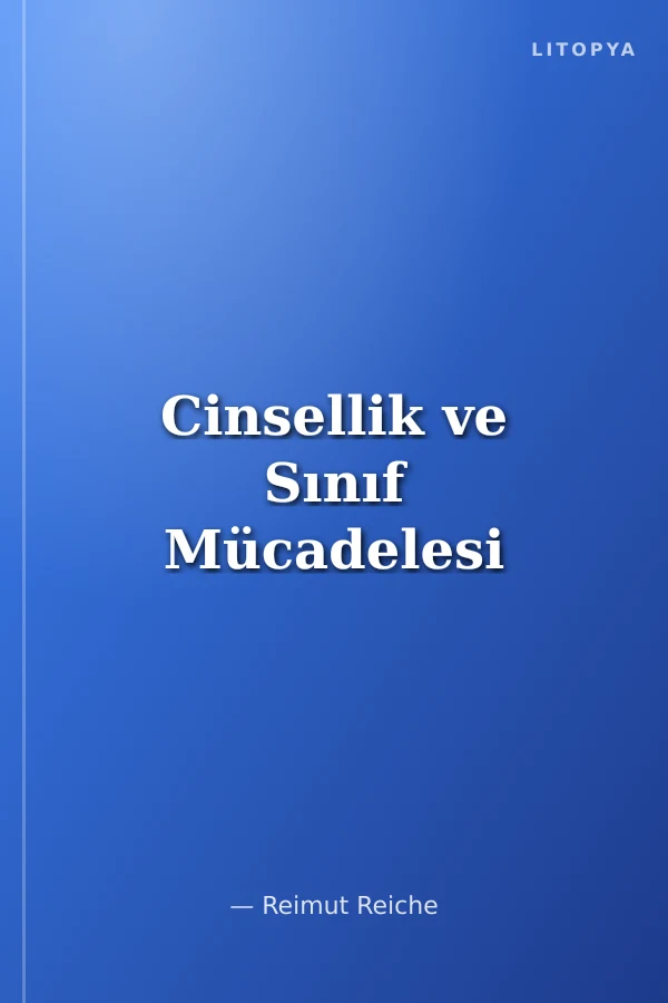 Cinsellik ve Sınıf Mücadelesi