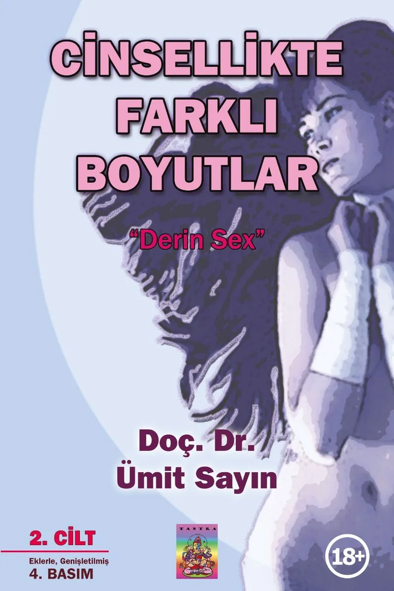 Cinsellikte Farklı Boyutlar 2.Cilt Derin Sex