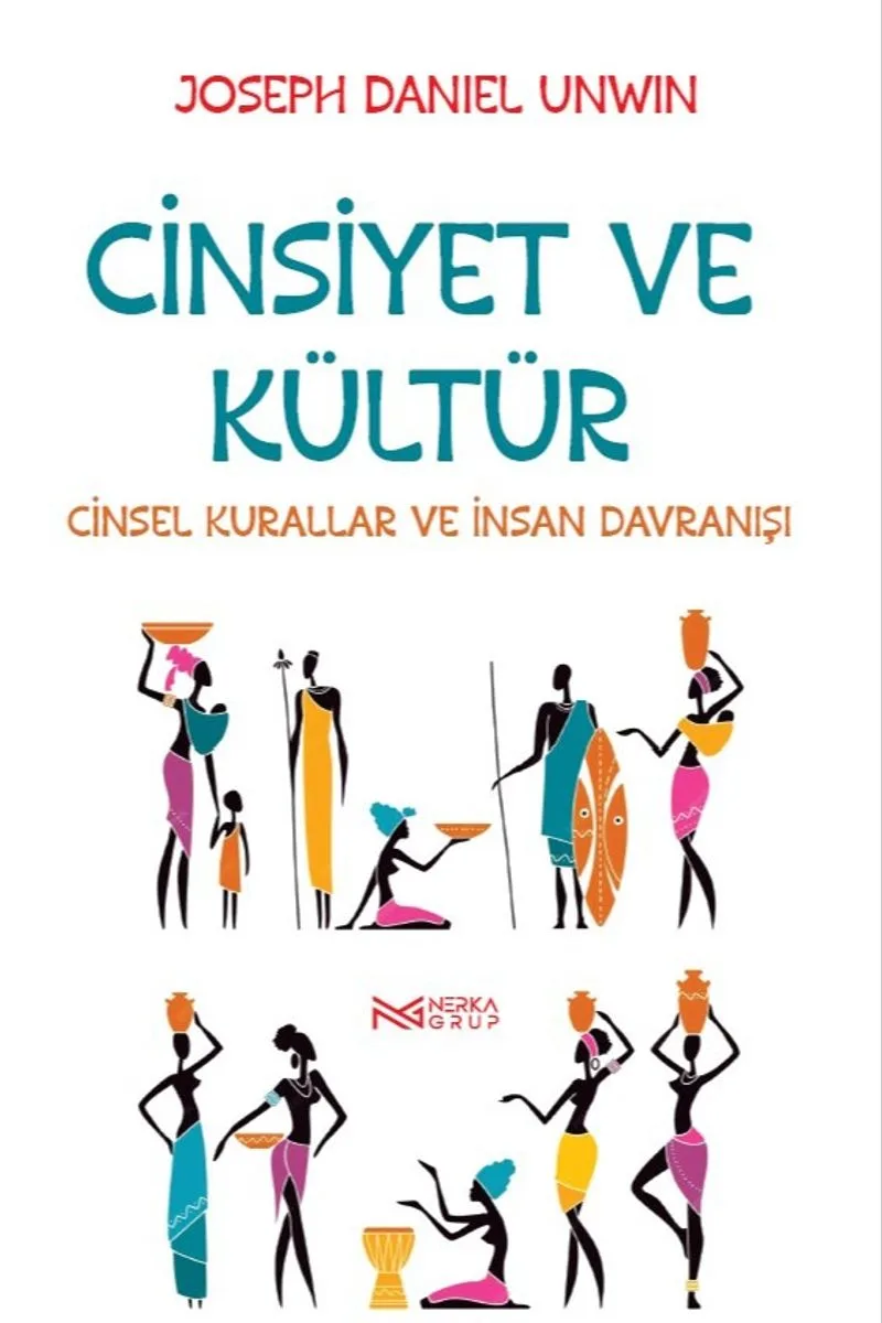 Cinsiyet ve Kültür Cinsel Kurallar ve İnsan Davranışı