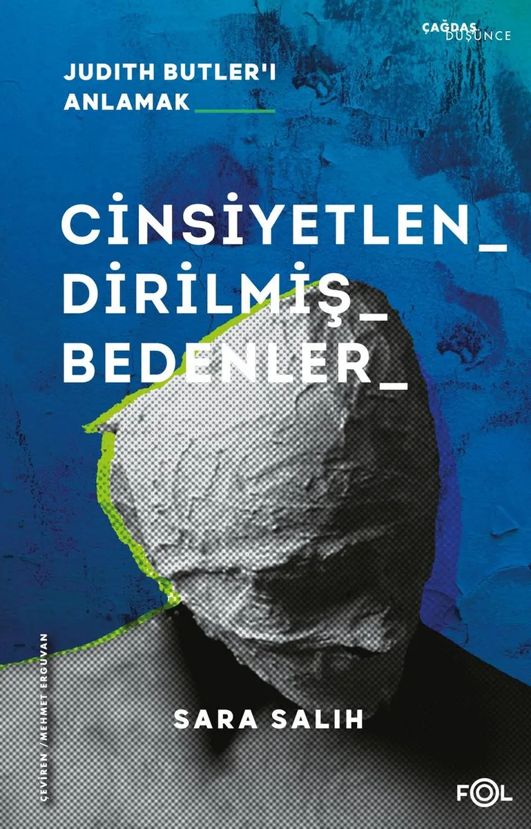 Cinsiyetlendirilmiş Bedenler Judith Butler'ı Anlamak