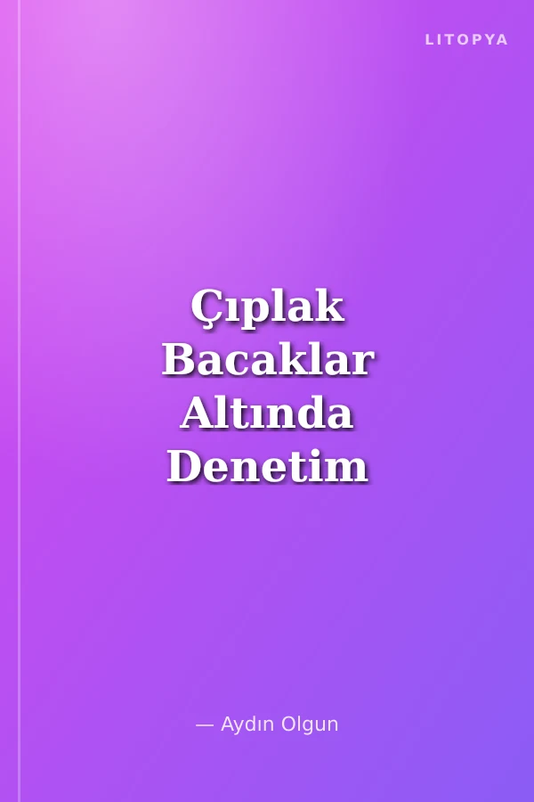 Çıplak Bacaklar Altında Denetim