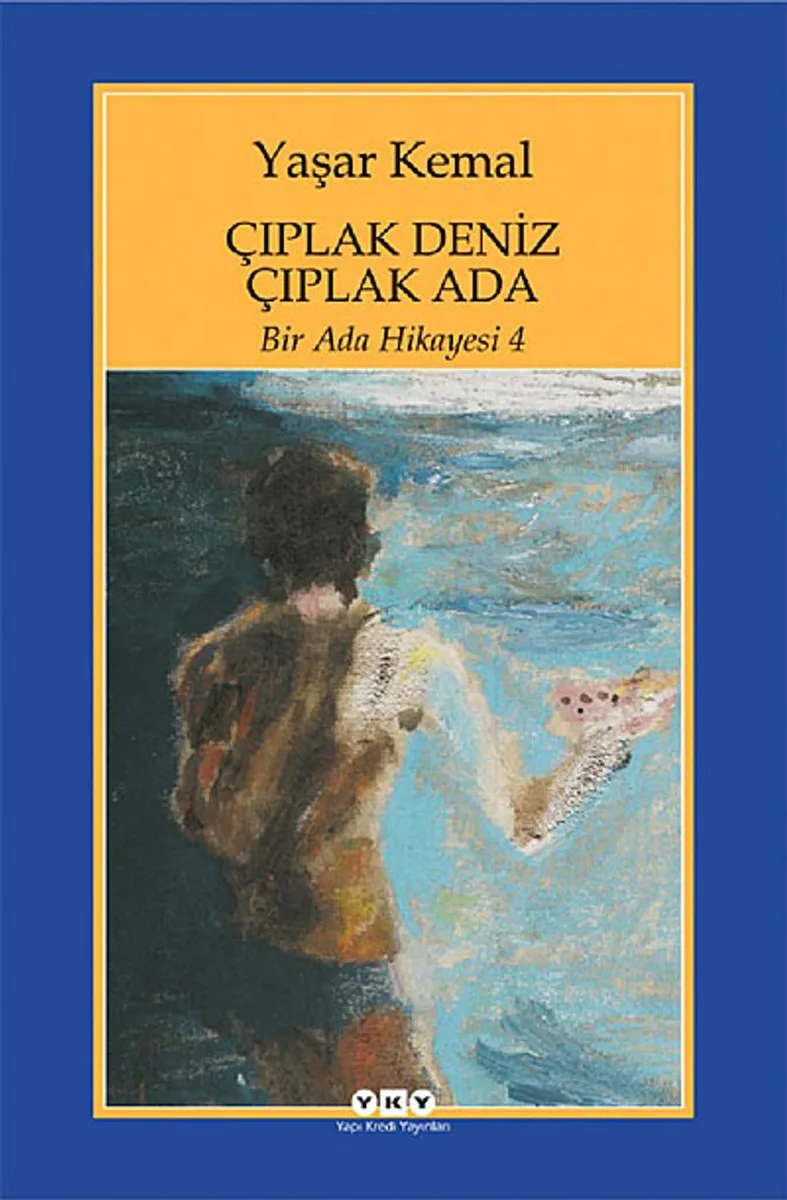 Çıplak Deniz Çıplak Ada Bir Ada Hikayesi 4