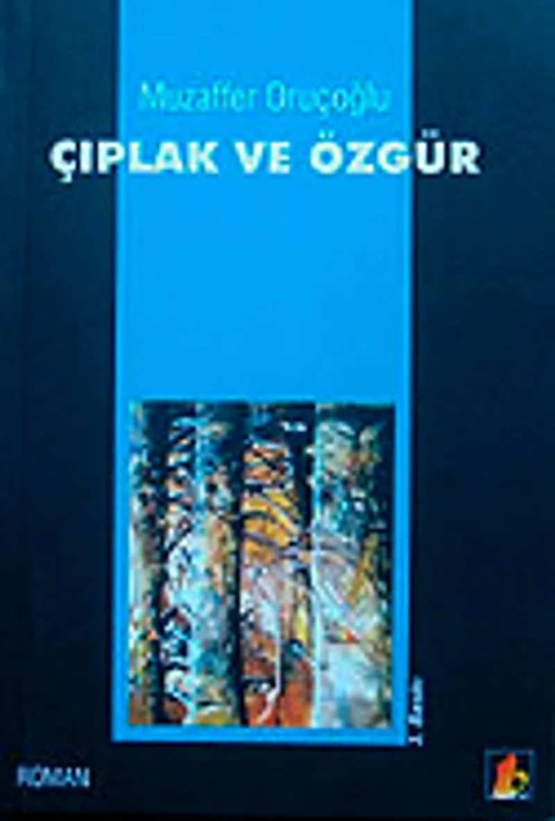 Çıplak ve Özgür