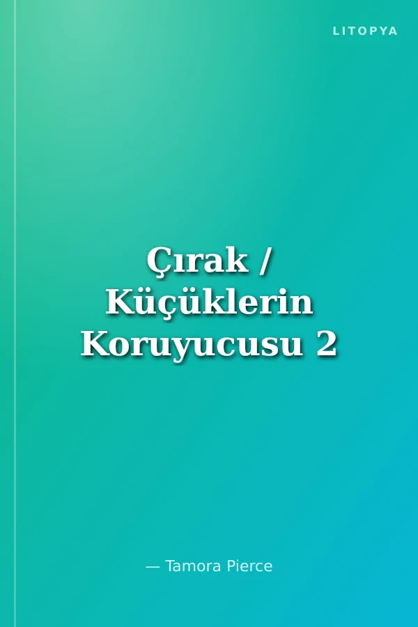 Çırak / Küçüklerin Koruyucusu 2