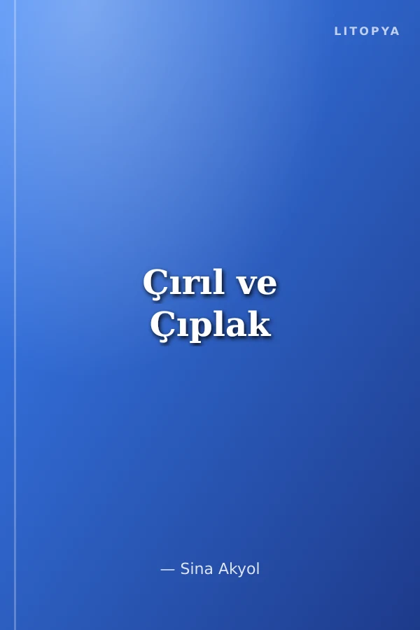 Çırıl ve Çıplak