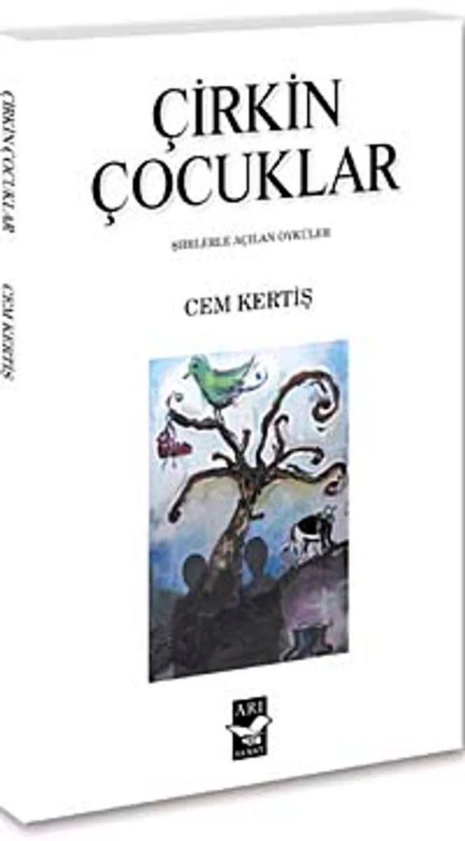 Çirkin Çocuklar Şiirlerle Açılan Öyküler