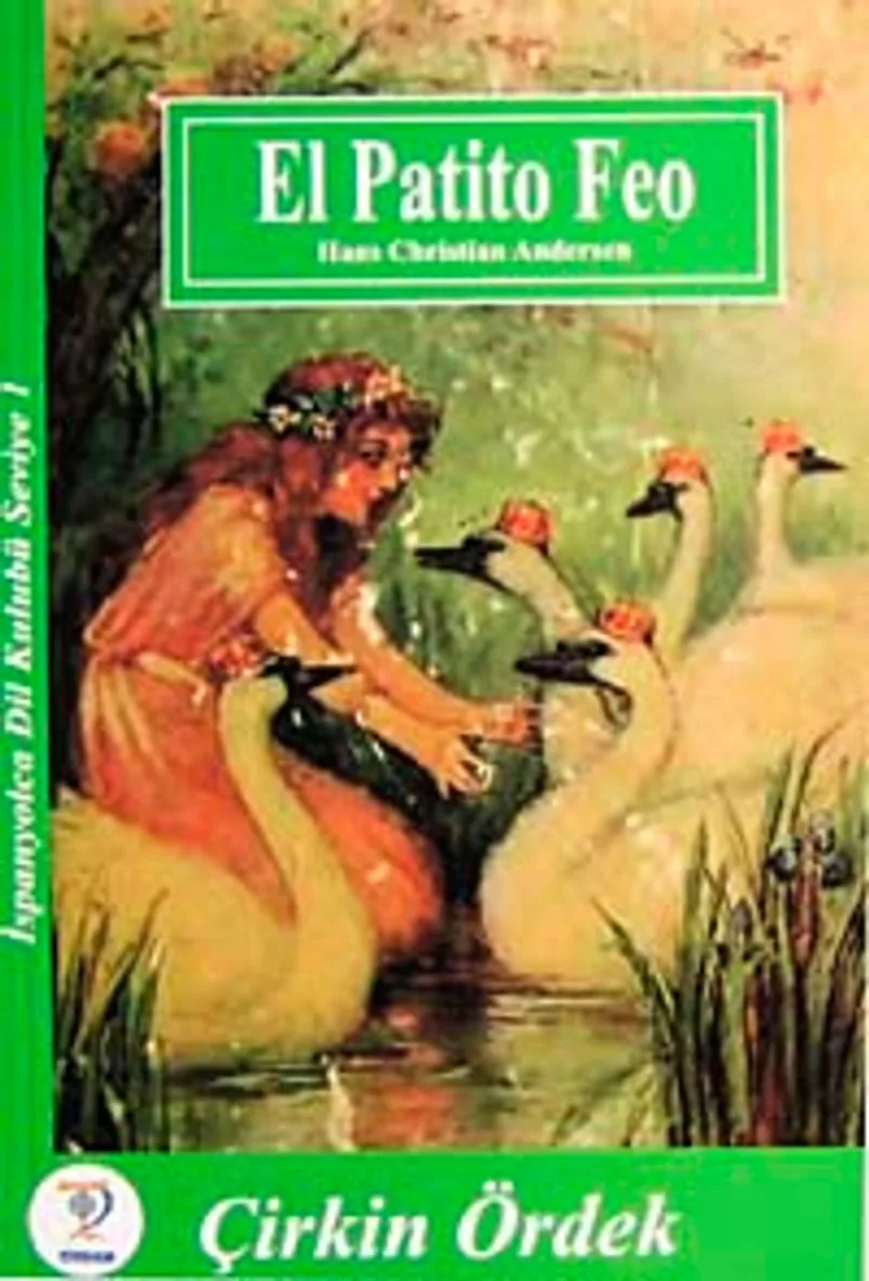 Çirkin Ördek / İspanyolca Seviye 1 (El Patito Feo) (Cdisiz)